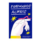 Forwards Always: Poems To Be Read Aloud by Matthew Hodson
