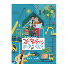 The Mellons Build A House by Robin Jacobs and Nik Neves