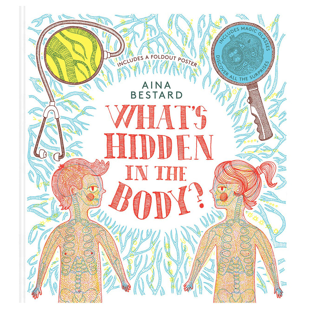 What's Hidden In The Body? by Aina Bestard
