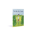 The Bee Who Spoke A Nature Adventure by Al MacCuish, Rebecca Gibbon
