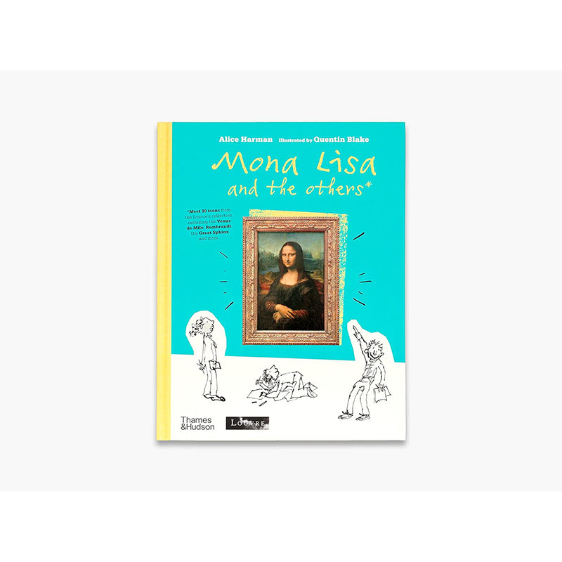 Mona Lisa And The Others by Alice Harman, Quentin Blake