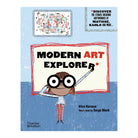 Modern Art Explorer by Alice Harman, Serge Bloch