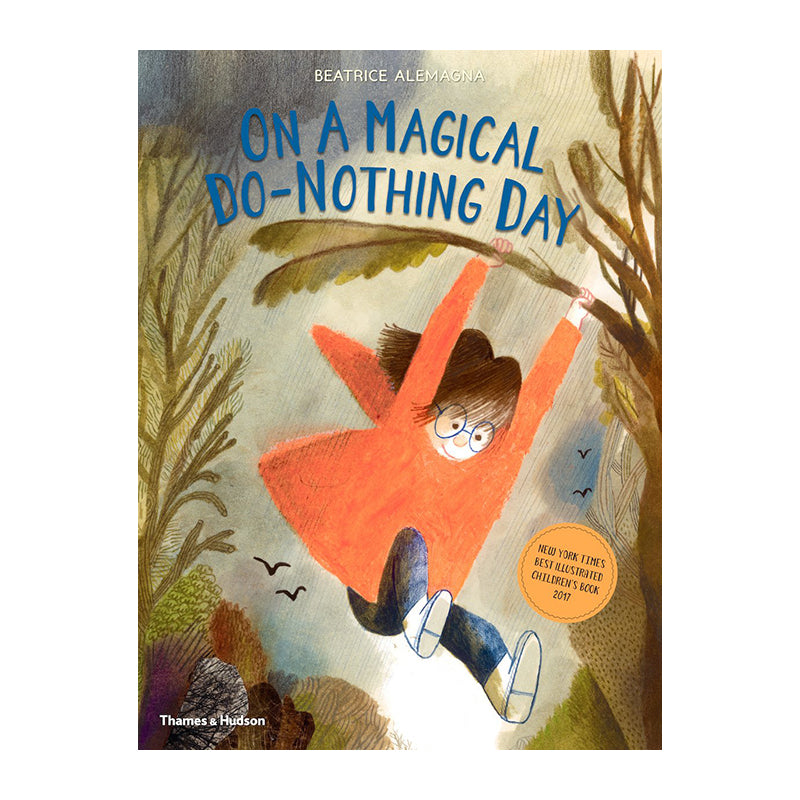 On A Magical Do-Nothing Day by Beatrice Alemagna
