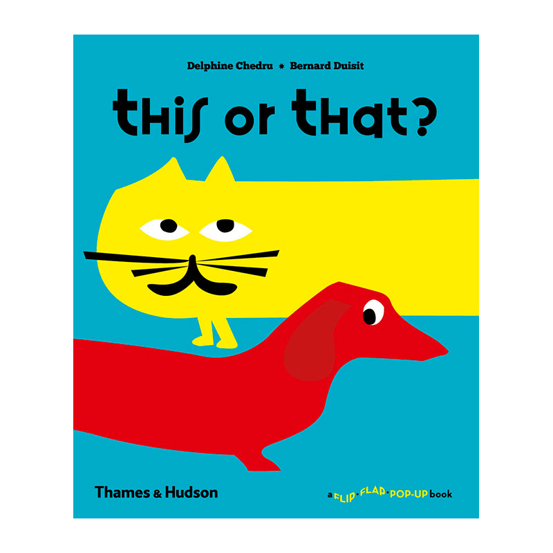 This Or That? by Delphine Chedru, Bernard Duisit