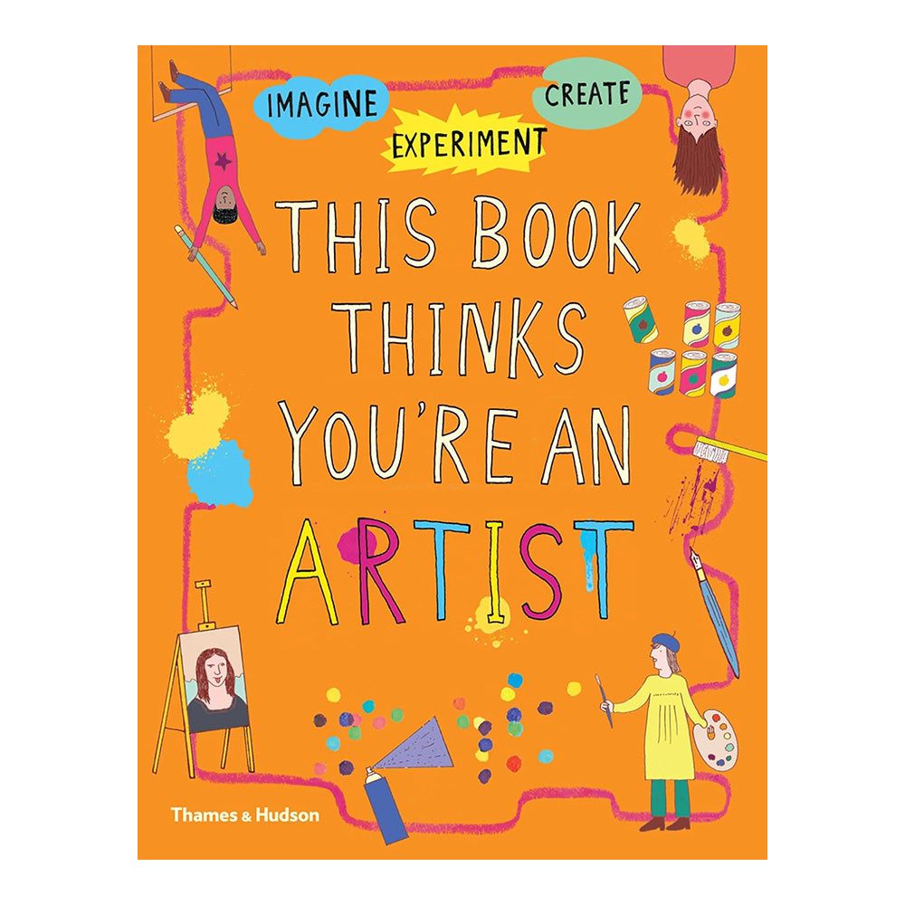 This Book Thinks You're An Artist by Harriet Russell