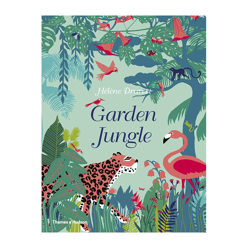 Garden Jungle by Hélène Druvert
