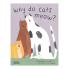 Why Do Cats Meow? by Lily Snowden-Fine, Nick Crumpton