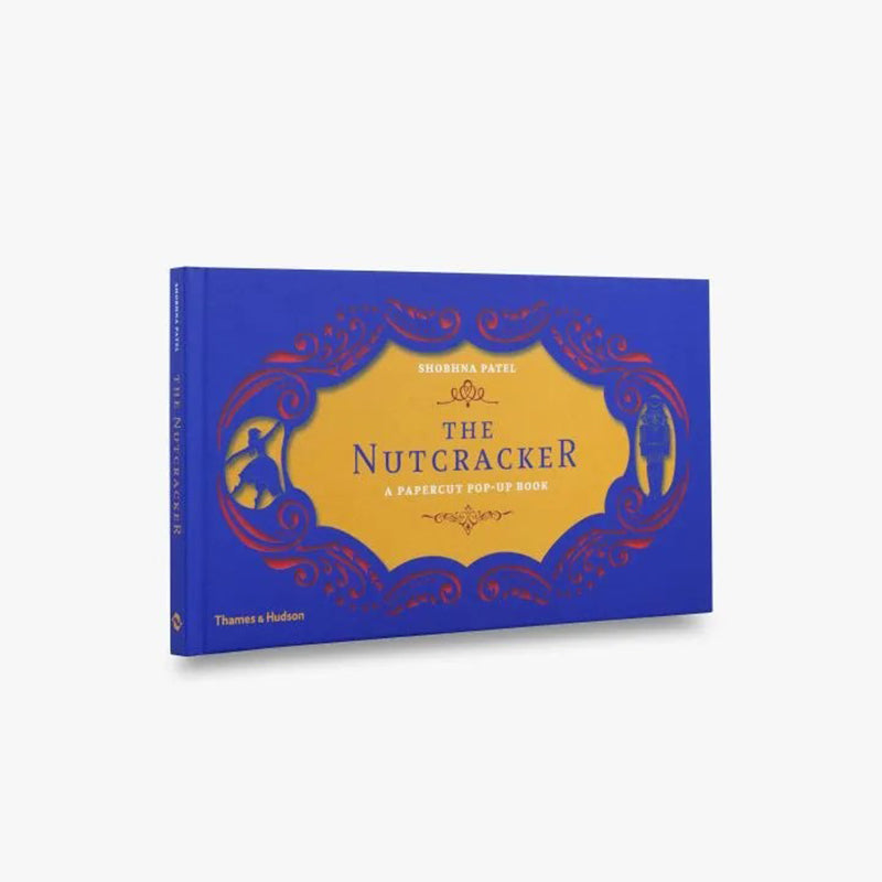 The Nutcracker A Papercut Pop-Up Book by Shobhna Patel