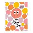 The Tiny Grain Of Sand by Sylvain Alzial, Benoît Tardif