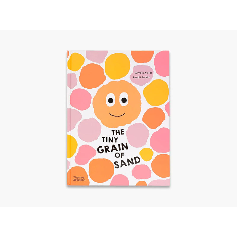 The Tiny Grain Of Sand by Sylvain Alzial, Benoît Tardif