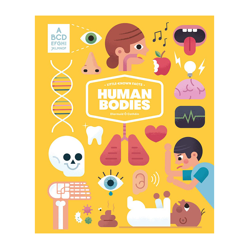 Little-Known Facts: The Human Body by Diarmuid O Cathain
