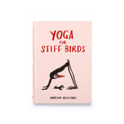 Yoga For Stiff Birds by Marion Deuchars