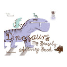 Dinosaurs: My Beastly Activity Book