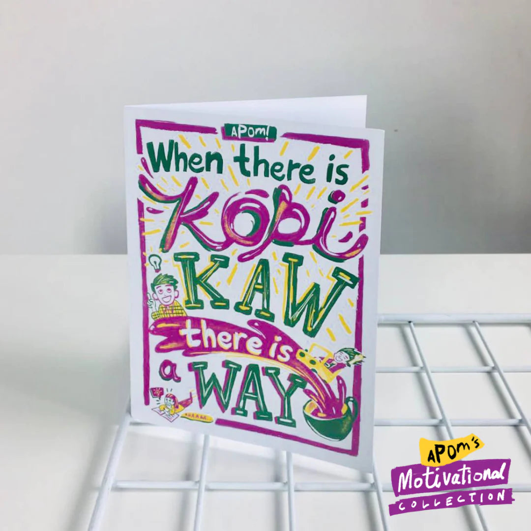 APOM Greeting Card Motivational-Kopi Kaw Way