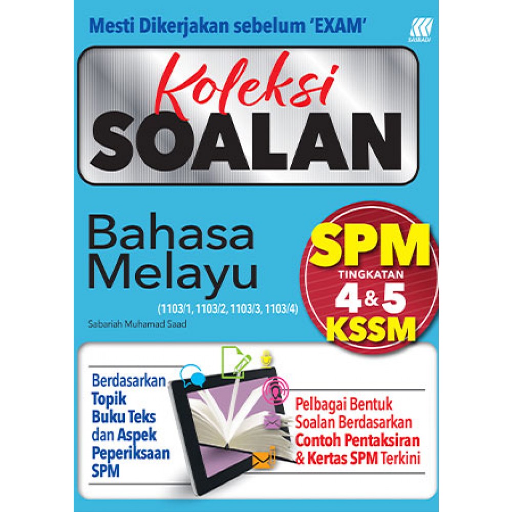 Koleksi Soalan SPM Bahasa Melayu