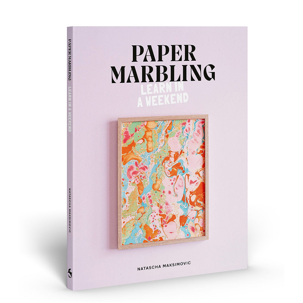 Paper Marbling: Learn In A Weekend by Natascha Maksimovic