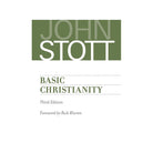 Basic Christianity, New Edition by John R. W. Stott