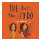 The Best Thing To Do (Little Me Big God series)