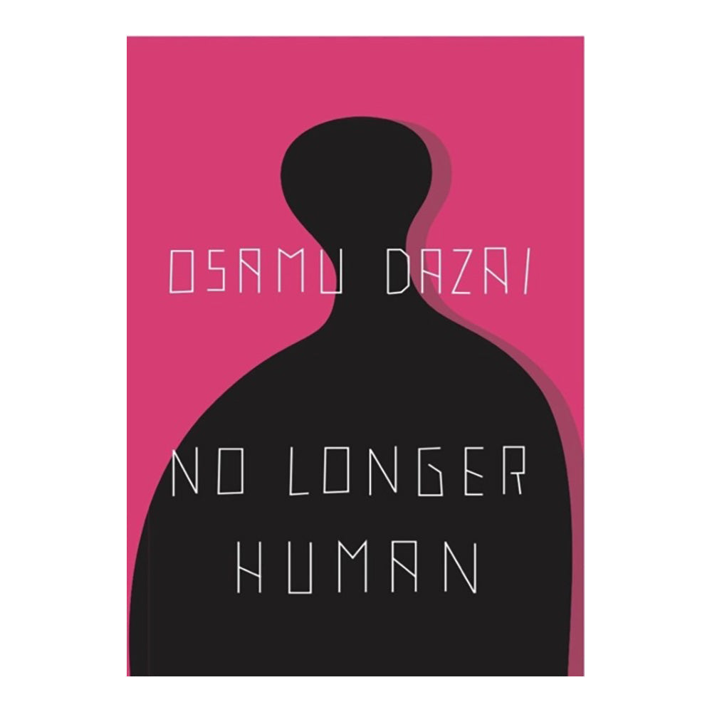 No Longer Human by Osamu Dazai