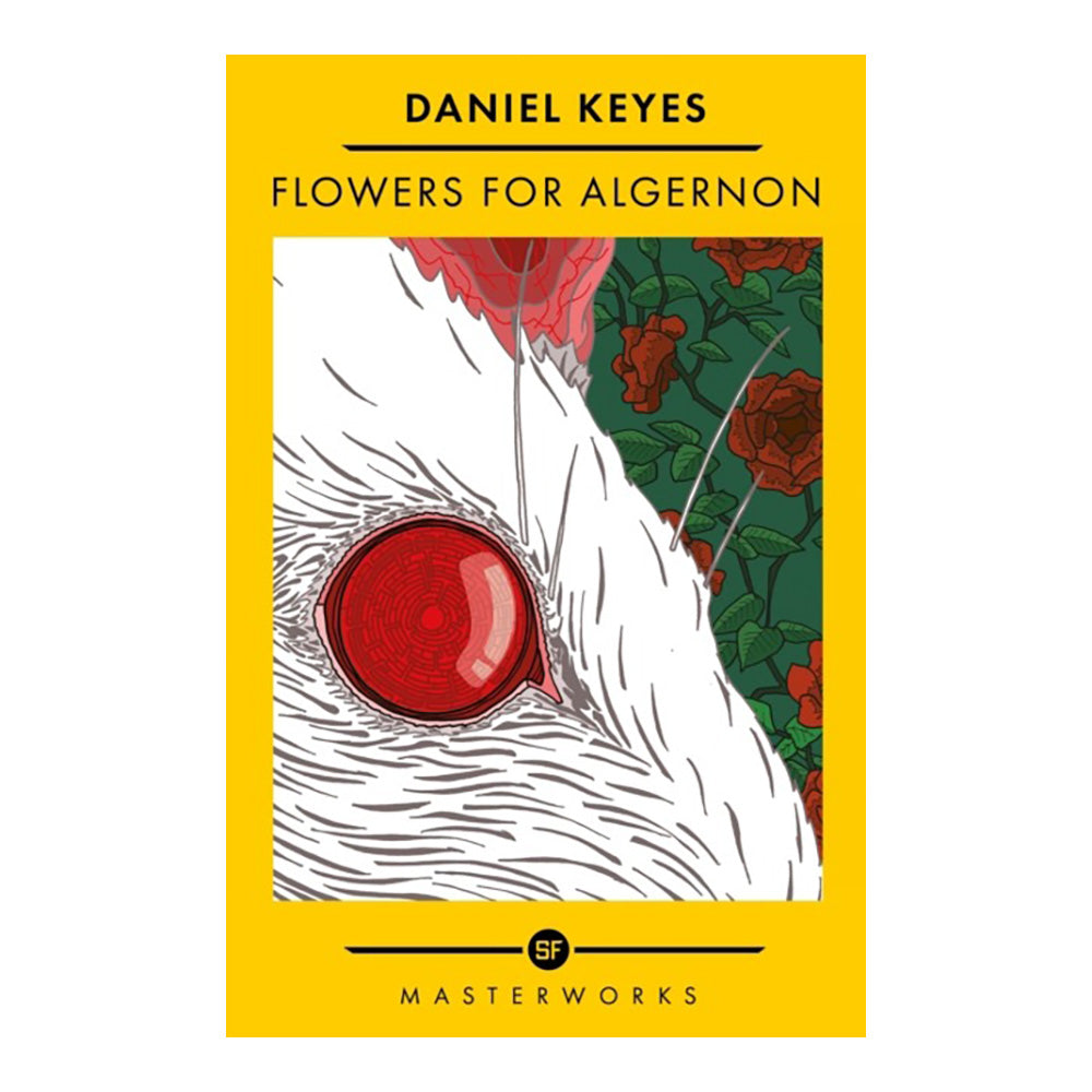 Flowers of Algernon by Daniel Keyes