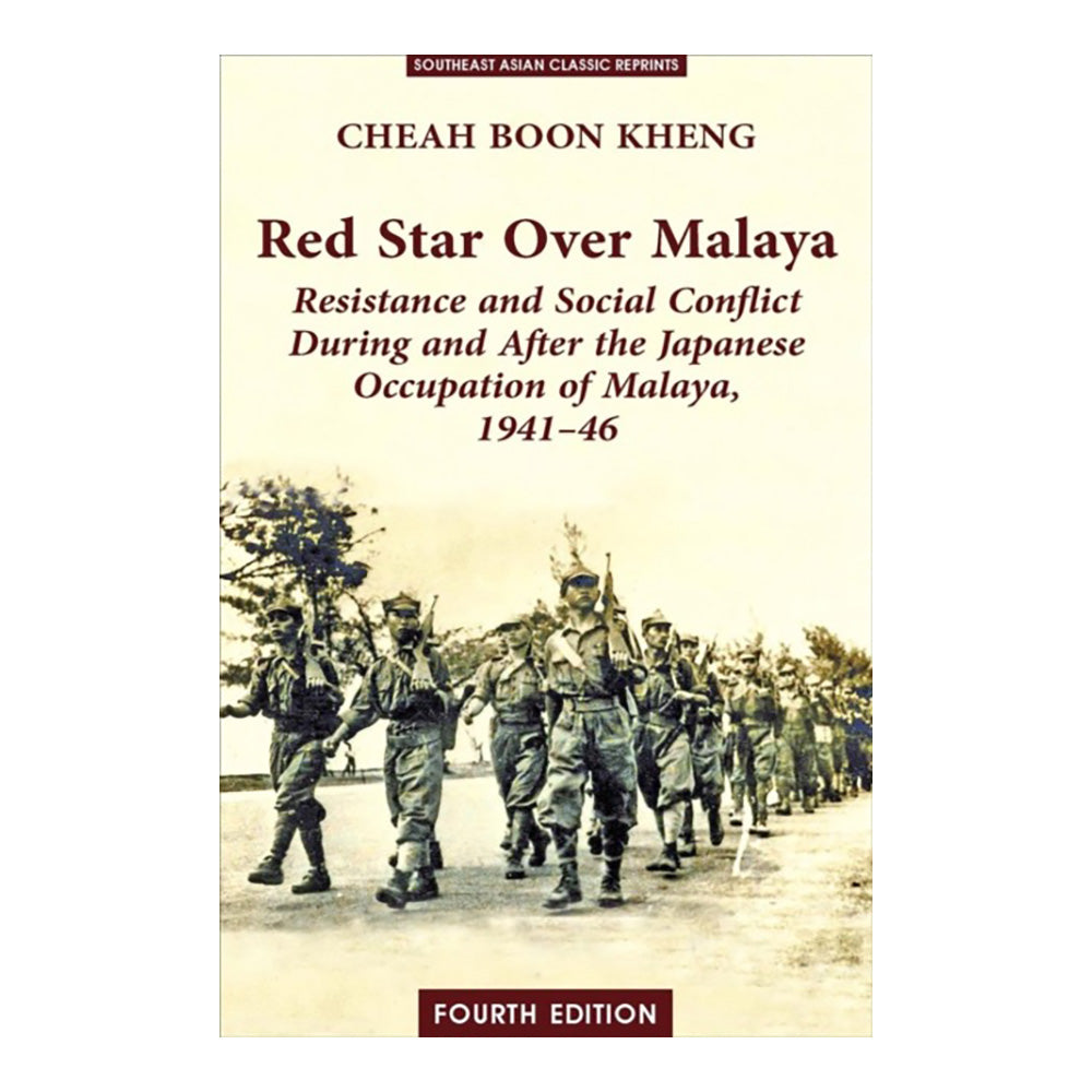 Red Star Over Malaya by Cheah Boon Kheng