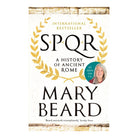 SPQR: A History of Ancient Rome by Mary Beard