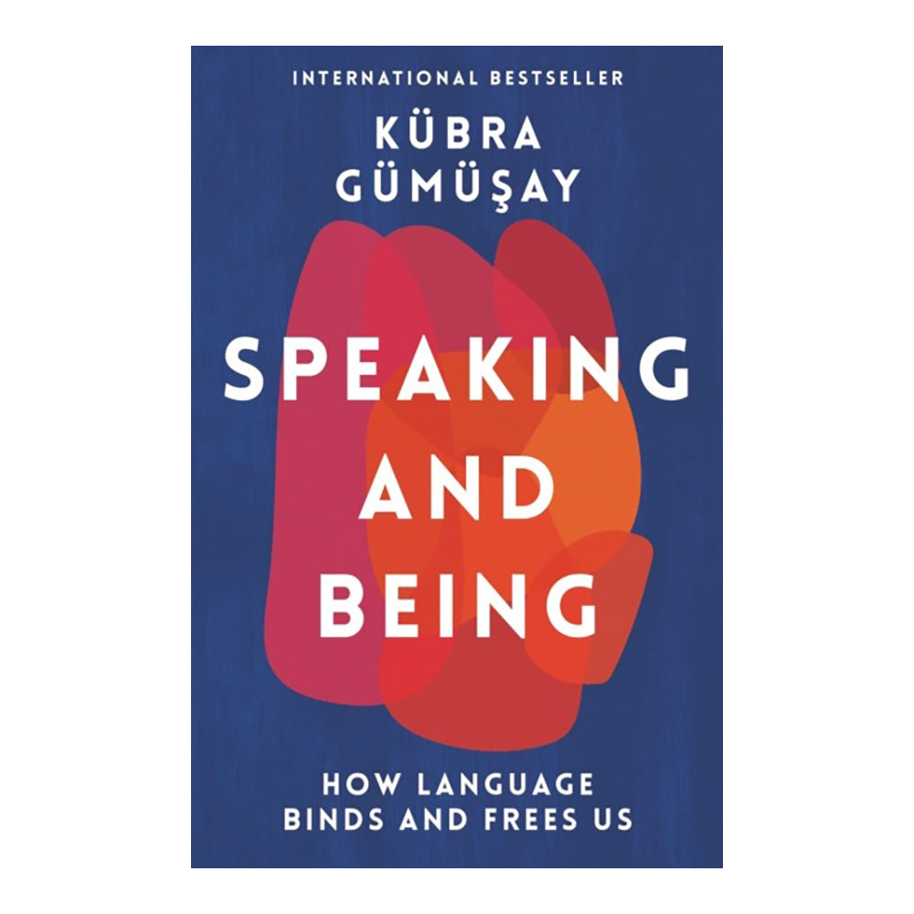 Speaking and Being by Kubra Gumusay