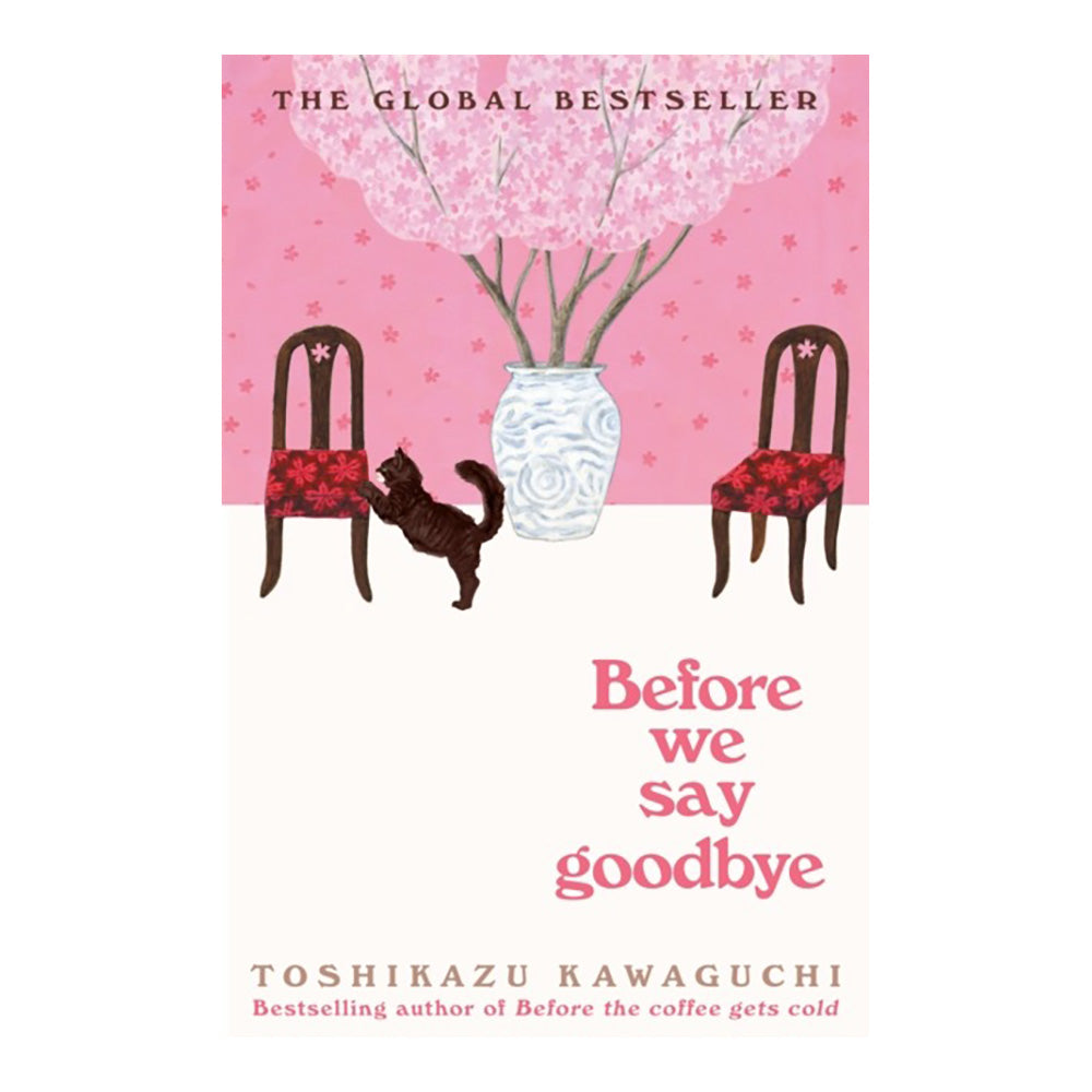 Before We Say Goodbye by Toshikazu Kawaguchi