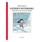 Esther's Notebooks: Tales from my ten-year-old-life by Riad Sattouf