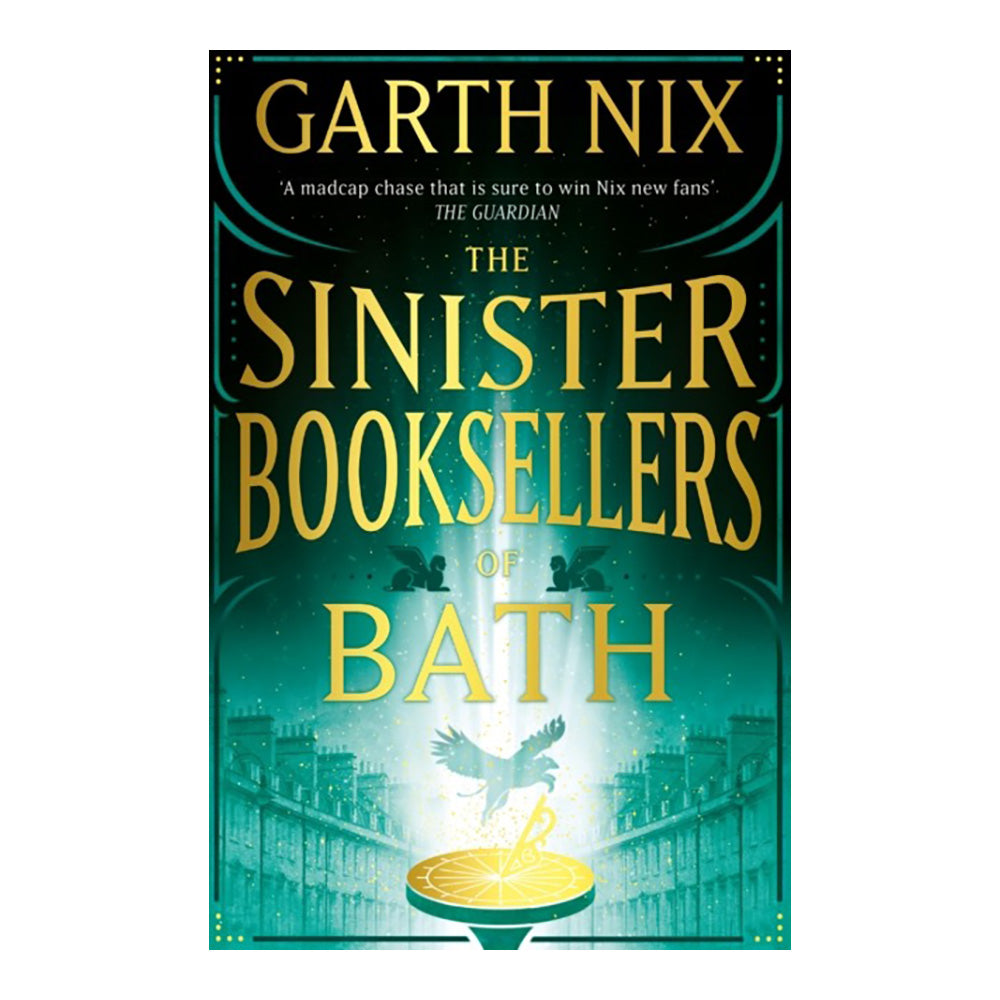 The Sinister Booksellers of Bath by Garth Nix