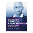 What I Learned about Semicons and EMS by Peter Lim Tze Cheng