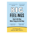 Big Feelings by Lizz Fosslien, Mollie West Duffy