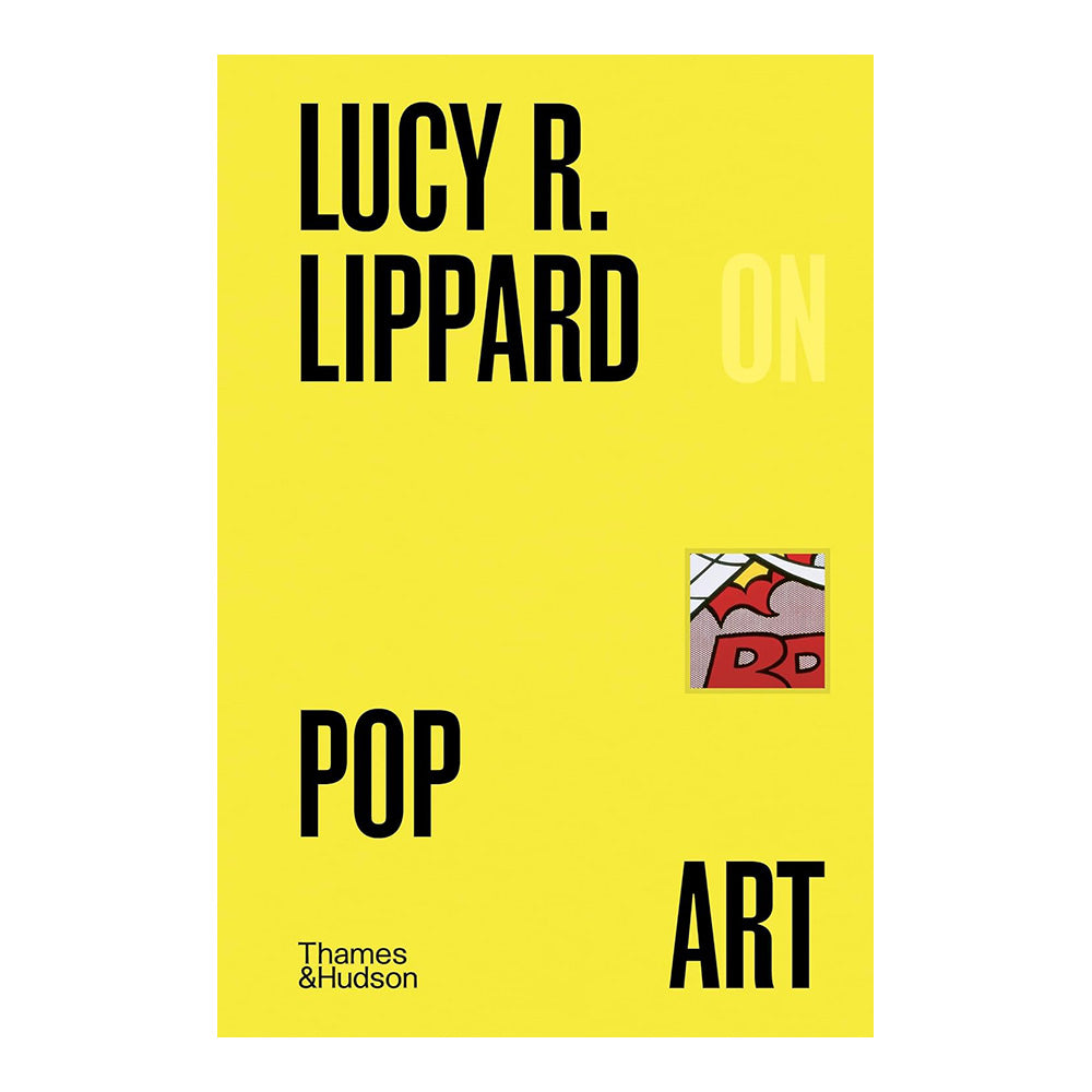 Lucy Lippard on Pop Art by Lucy Lippard