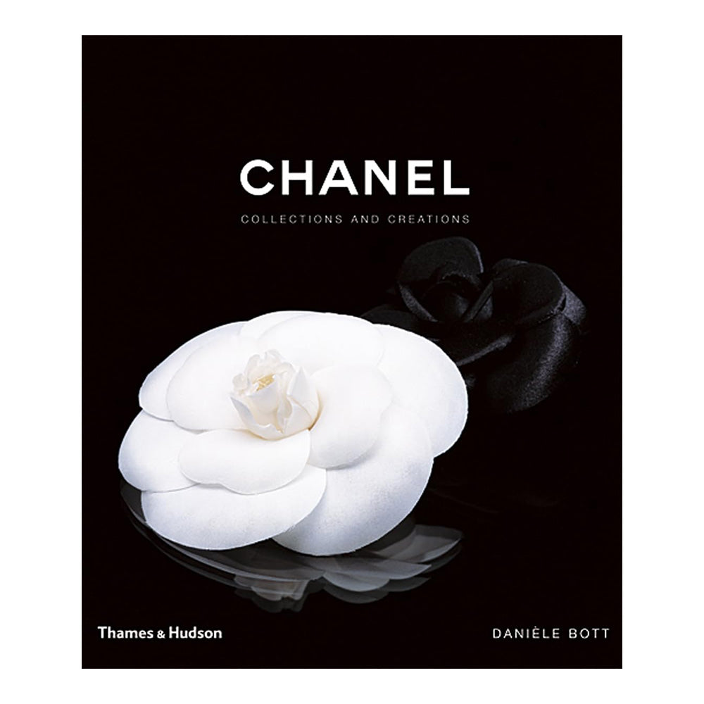 Chanel: Collections and Creations by Danièle Bott