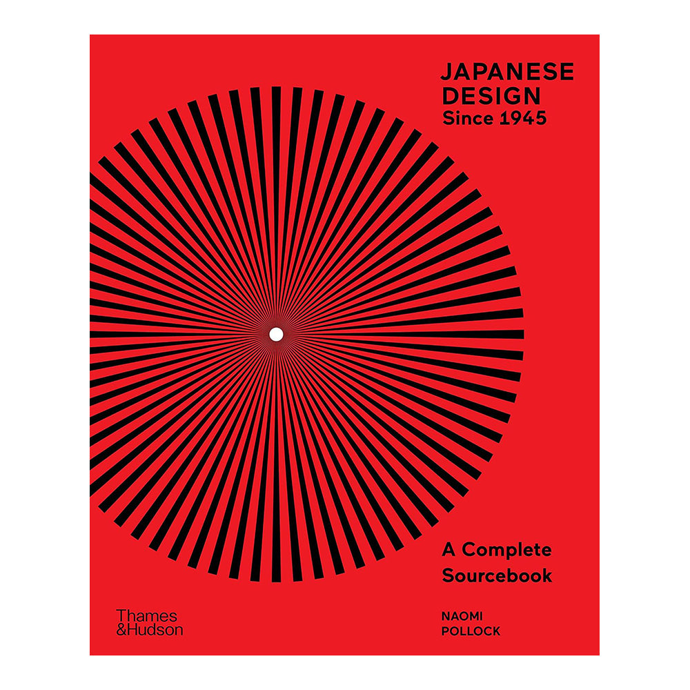 Japanese Design Since 1945: A Complete Sourcebook by Naomi Pollock and Masaaki Kanai