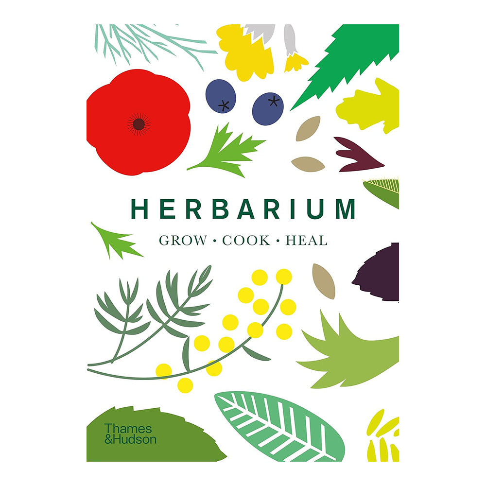 Herbarium: One Hundred Herbs · Grow · Cook · Heal by Caz Hildebrand