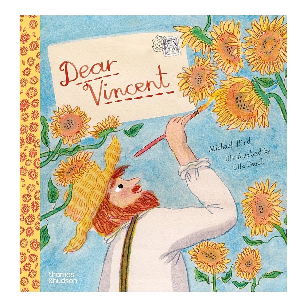 Dear Vincent by Michael Bird and Ella Beech