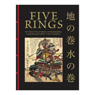 Five Rings : The Classic Text on Mastery in Swordsmanship, Leadership and Conflict: A New Translation by Miyamoto Musashi