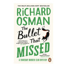 The Bullet That Missed by Richard Osman