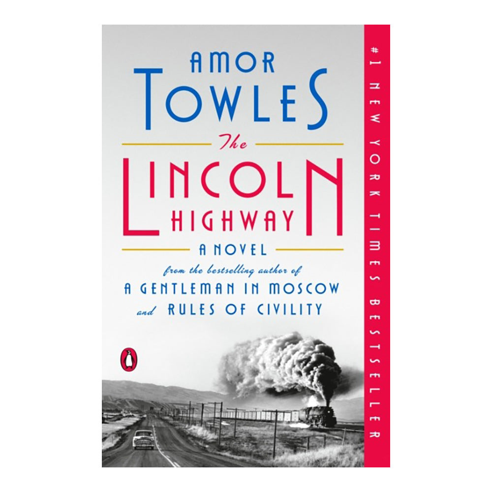 The Lincoln Highway by Amor Towles