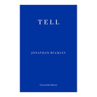 Tell by Jonathan Buckley