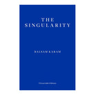 The Singularity by Balsam Karam