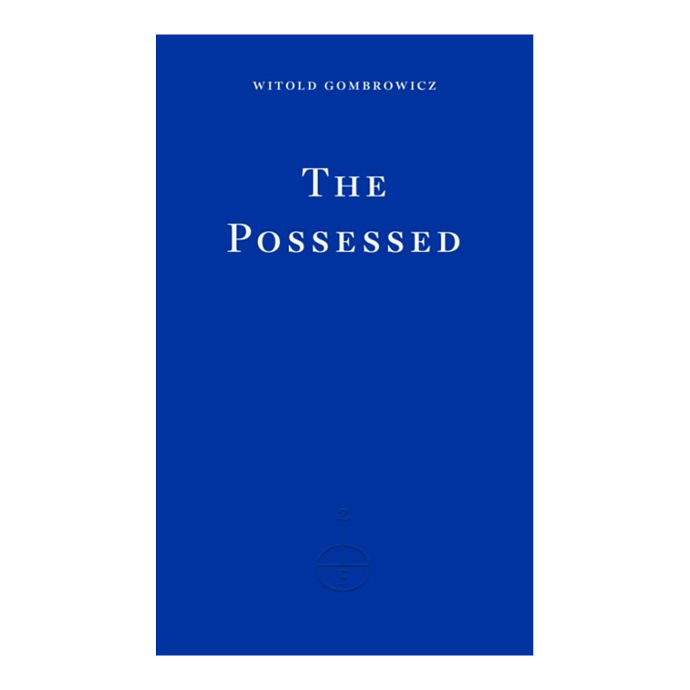 The Possessed by Witold Gombrowicz