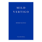 Mild Vertigo by Mieko Kanai