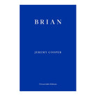 Brian by Jeremy Cooper