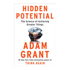 Hidden Potential by Adam Grant