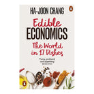 Edible Economics by Ha-Joon Chang