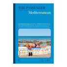 The Passenger: The Mediterranean by The Passenger