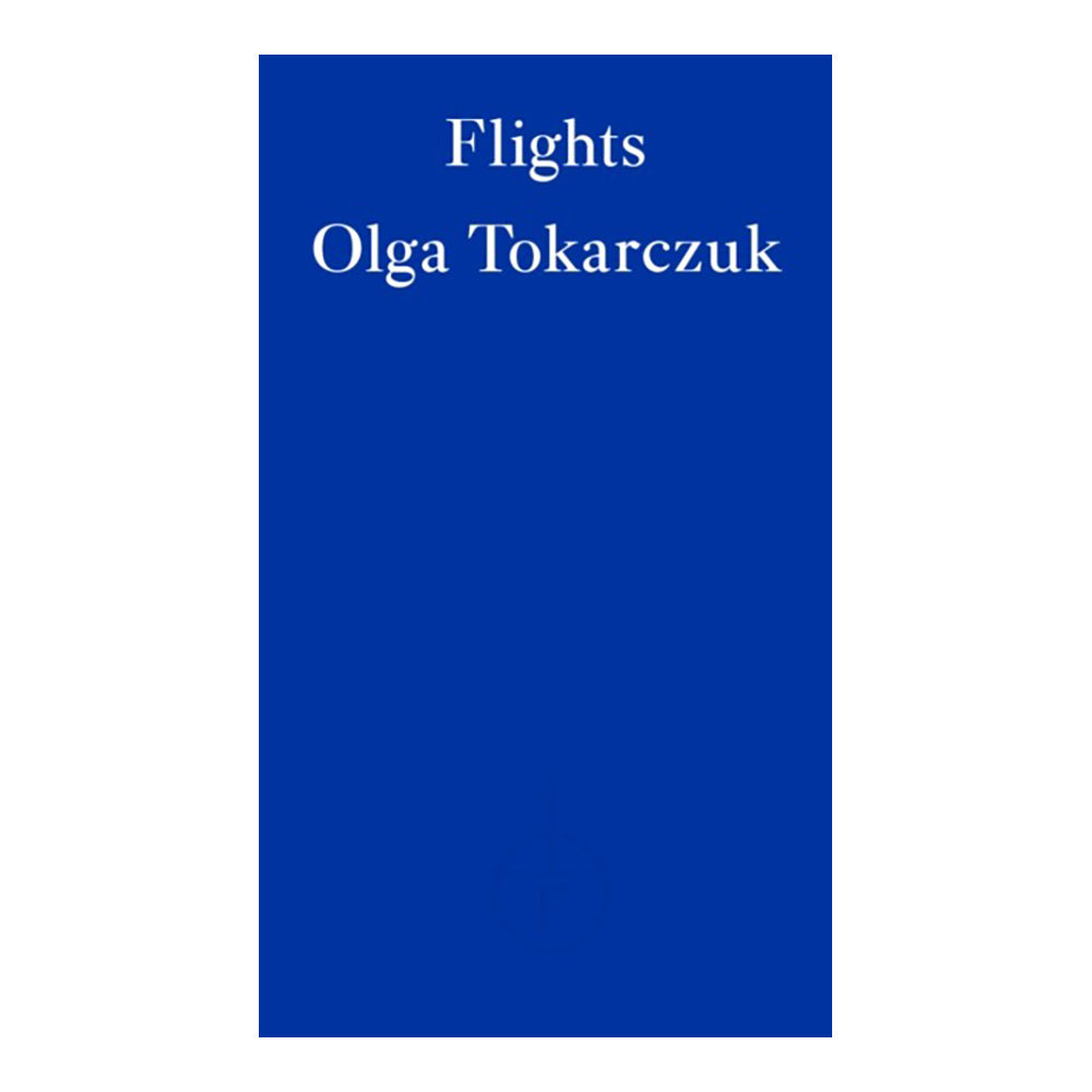 Flights by Tokarczuk Olga