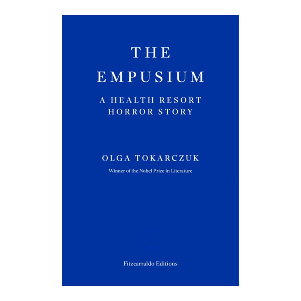 The Empusium by Olga Tokarczuk